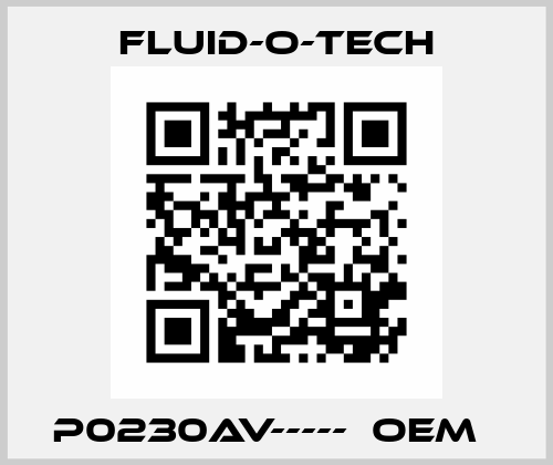 P0230AV-----  OEM   Fluid-O-Tech
