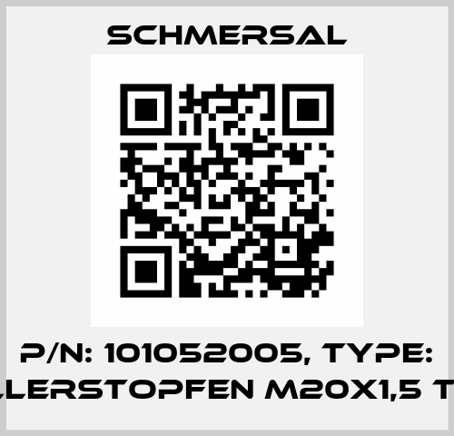 p/n: 101052005, Type: TELLERSTOPFEN M20X1,5 T111S Schmersal