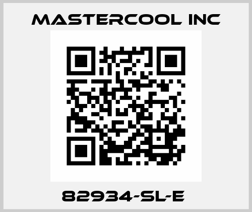 82934-SL-E  Mastercool Inc