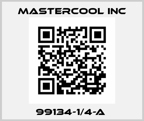 99134-1/4-A  Mastercool Inc