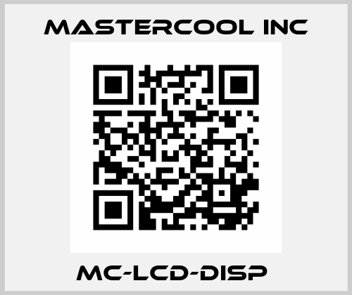 MC-LCD-DISP  Mastercool Inc