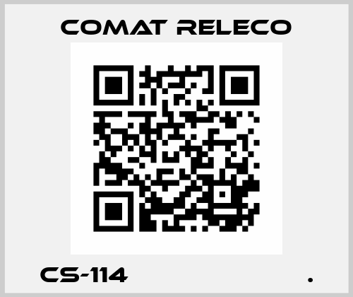 CS-114                       . Comat Releco