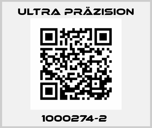 1000274-2  Ultra Präzision