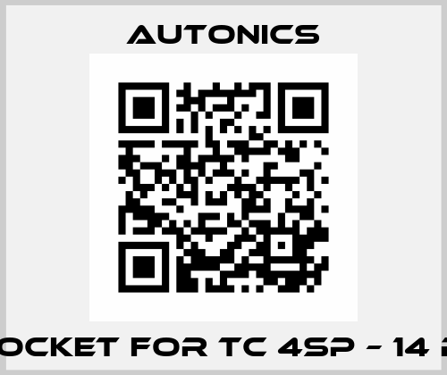 Socket For TC 4SP – 14 R  Autonics