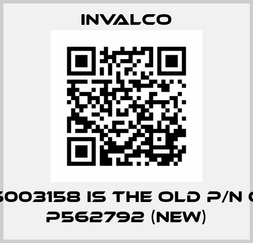 45003158 is the old p/n of P562792 (new) Invalco