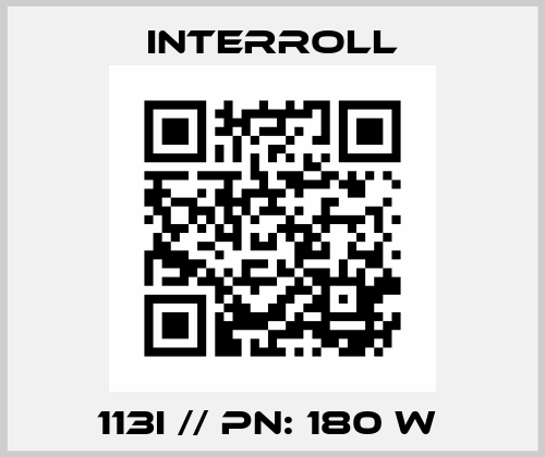 113i // PN: 180 W  Interroll