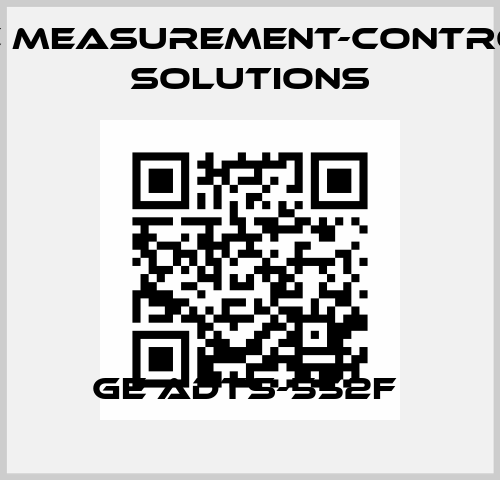 GE ADTS-552F  GE Measurement-Control Solutions