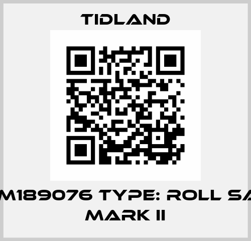 P/N: M189076 Type: Roll Saver Mark II Tidland