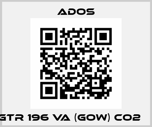 GTR 196 VA (GOW) CO2     Ados