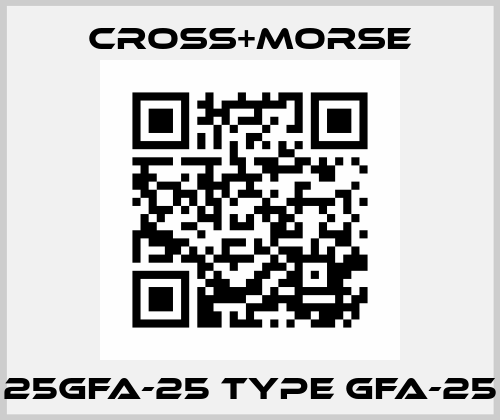 25GFA-25 Type GFA-25 Cross+Morse