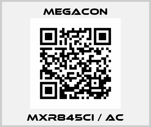 MXR845CI / AC Megacon