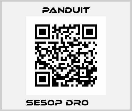 SE50P DR0       Panduit