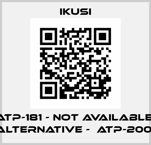 ATP-181 - not available, alternative -  ATP-200  Ikusi