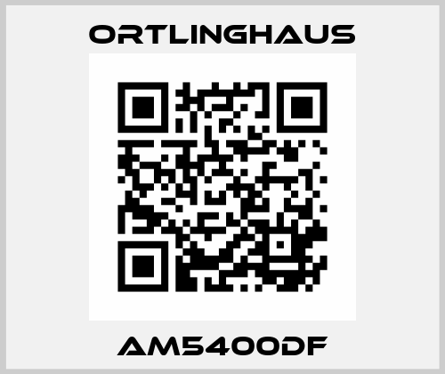 AM5400DF Ortlinghaus