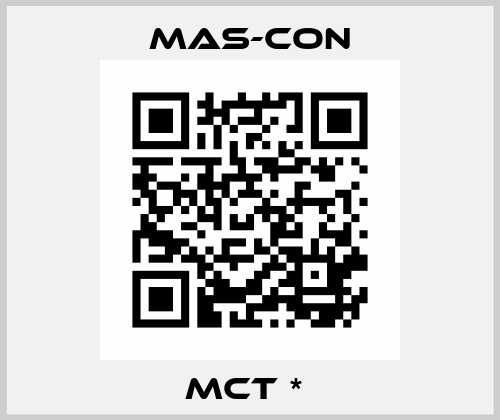 MCT *  Mas-Con