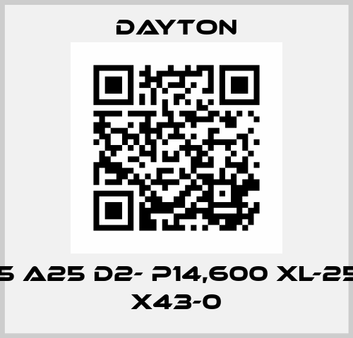 ANX 25 A25 D2- P14,600 XL-25 XB-10 X43-0 Dayton Motors