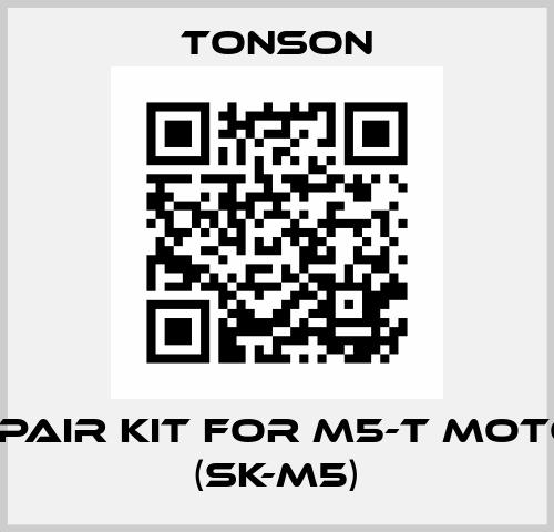 Repair Kit for M5-T motor (SK-M5) Tonson