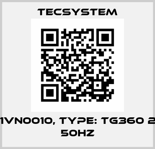 P/N: 1VN0010, Type: TG360 230V 50HZ Tecsystem