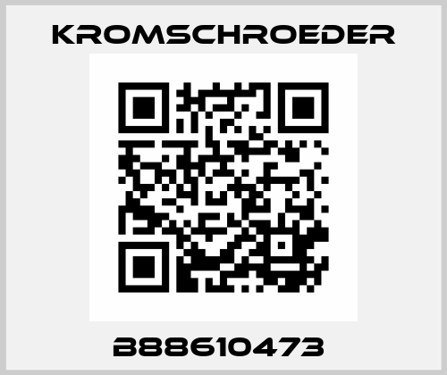 B88610473  Kromschroeder