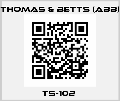 TS-102  Thomas & Betts (ABB)
