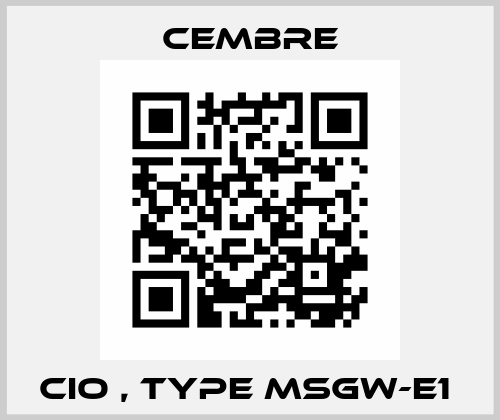 CIO , type MSGW-E1  CEMBRE