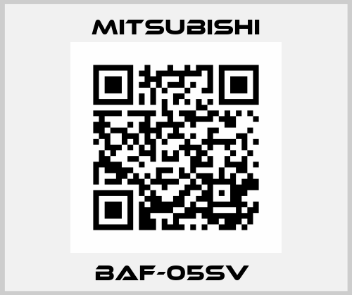 BAF-05SV  Mitsubishi