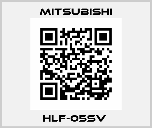 HLF-05SV  Mitsubishi