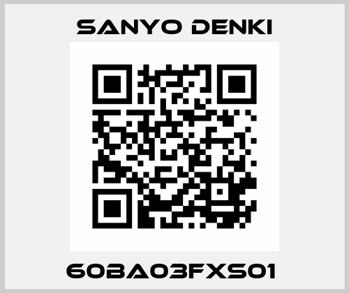 60BA03FXS01  Sanyo Denki