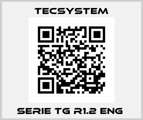 SERIE TG R1.2 ENG  Tecsystem