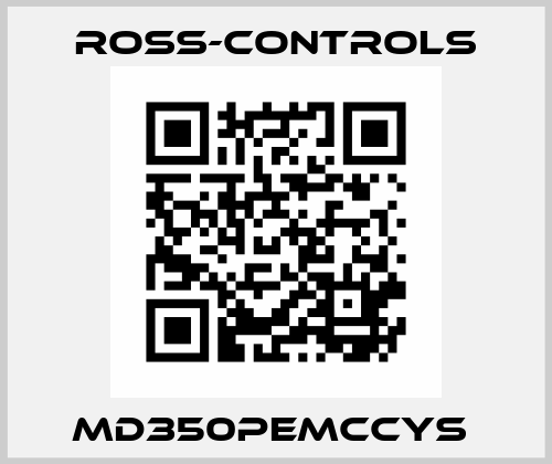 MD350PEMCCYS  Ross-Controls