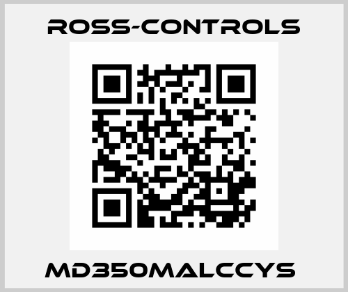 MD350MALCCYS  Ross-Controls