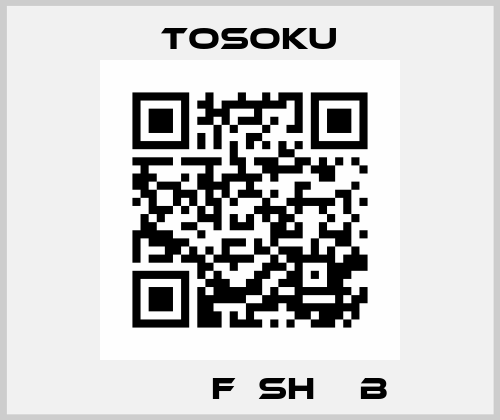 ＲＥ２９ＮF６SH８ＲB  TOSOKU