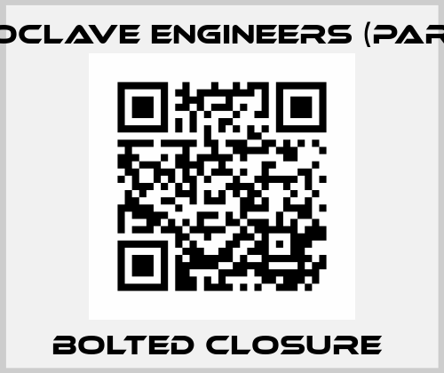 BOLTED CLOSURE  Autoclave Engineers (Parker)