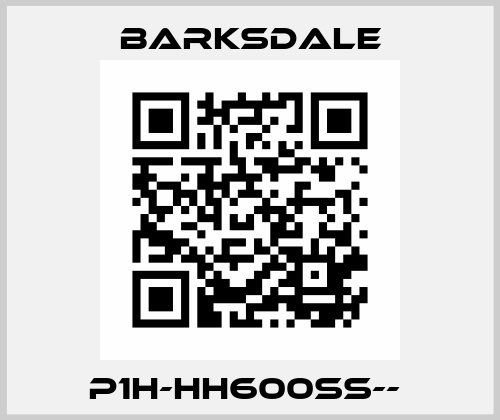 P1H-HH600SS--  Barksdale