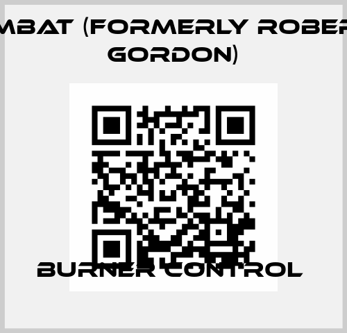 Burner control  Combat (formerly Roberts Gordon)