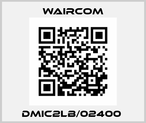 DMIC2LB/02400  Waircom