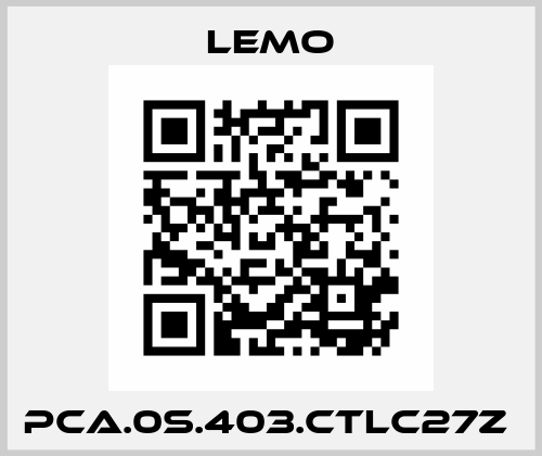 PCA.0S.403.CTLC27Z  Lemo