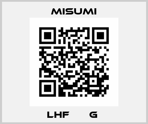 LHF□□□G  Misumi
