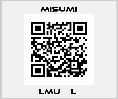 LMU□□L  Misumi