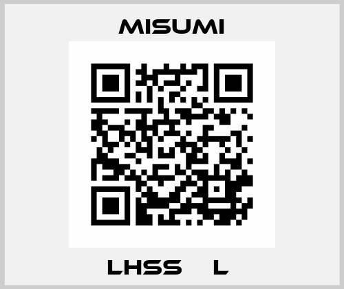 LHSS□□L  Misumi