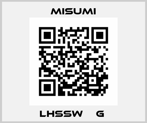 LHSSW□□G  Misumi