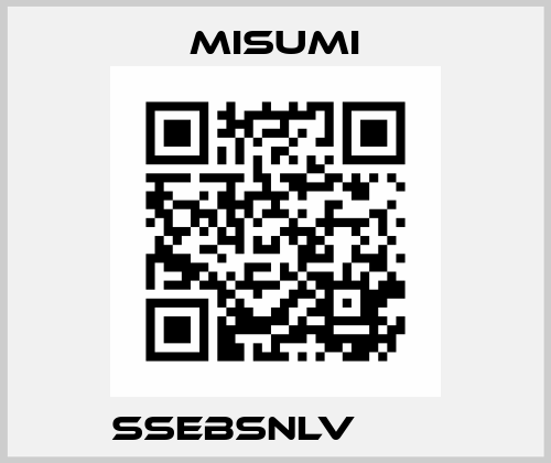 SSEBSNLV□□Ｈ  Misumi