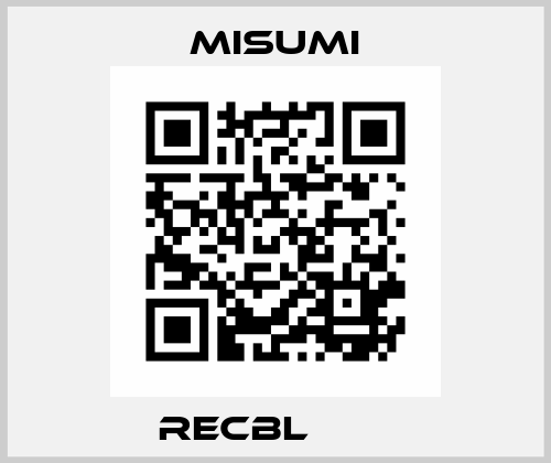 RECBL□□Ｈ  Misumi