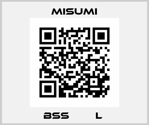 BSS□□□□L  Misumi