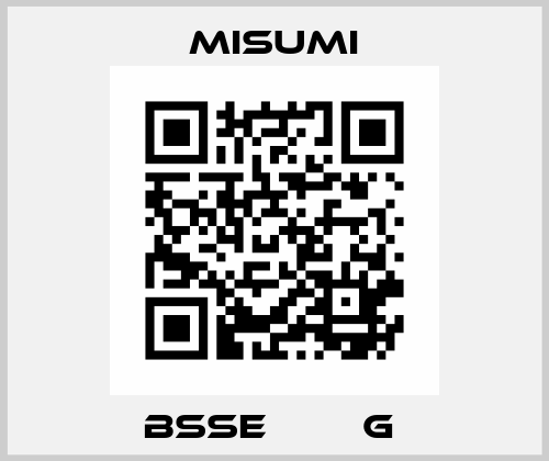 BSSE□□□□G  Misumi