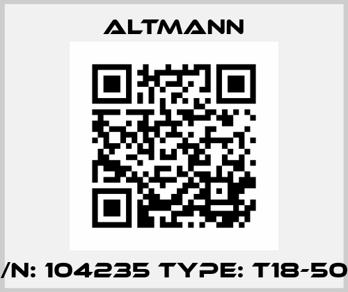 P/N: 104235 Type: T18-500 ALTMANN