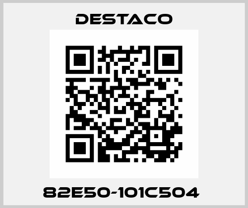 82E50-101C504  Destaco