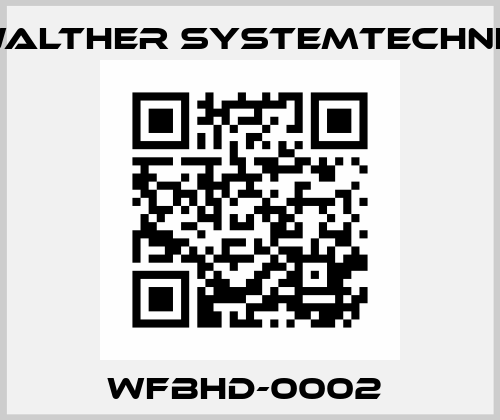 WFBHD-0002  Walther Systemtechnik