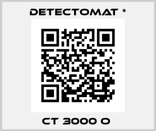 CT 3000 O  Detectomat *