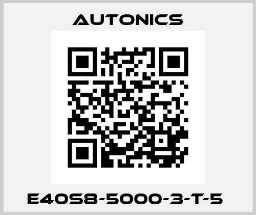 E40S8-5000-3-T-5  Autonics
